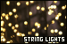  Fairy Lights / String Lights: 